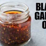 how to make black garlic oil